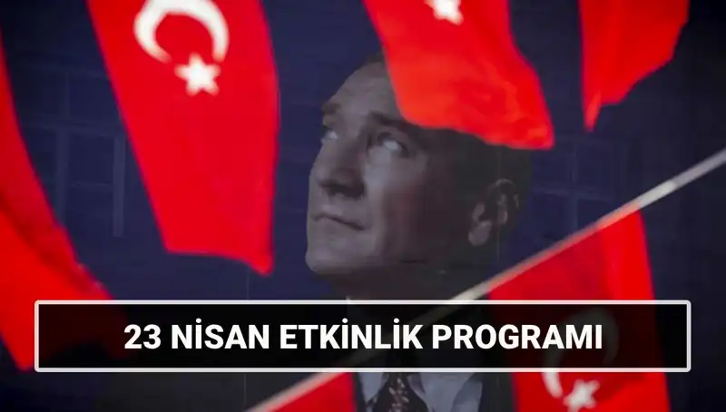 23 Nisan 2025'te Türkiye'nin Dört Bir Yanında Planlanan Coşkulu Etkinlikler