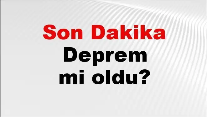 Van'da Şok Gelişme: Deprem Oldu mu? Tüm Detaylar Burada!