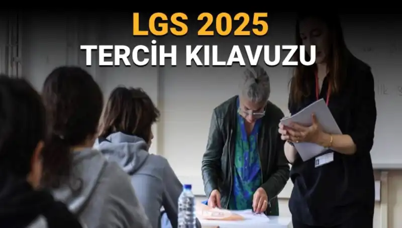 LGS Tercihleri İçin Geri Sayım Başladı! İşte Tüm Detaylar