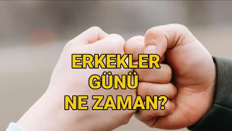 Erkekler Günü 2025: Ne Zaman ve Türkiye'de Kutlanacak mı?