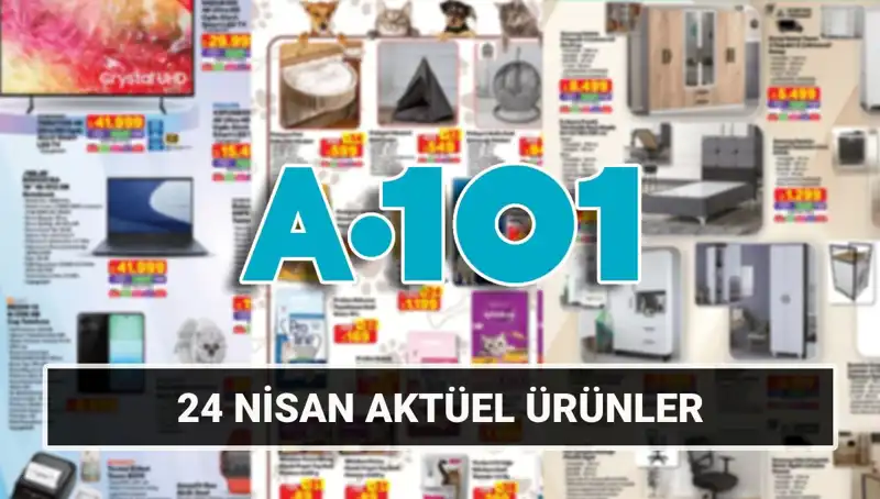 A101 Aktüel Kataloğu 24 Nisan'da Neleri Barındırıyor? Şimdi Keşfedin!