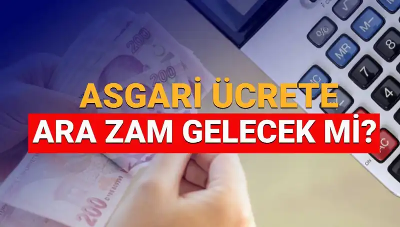 2025 Asgari Ücrette Merakla Beklenen Ara Zam Ne Zaman Gerçekleşecek?