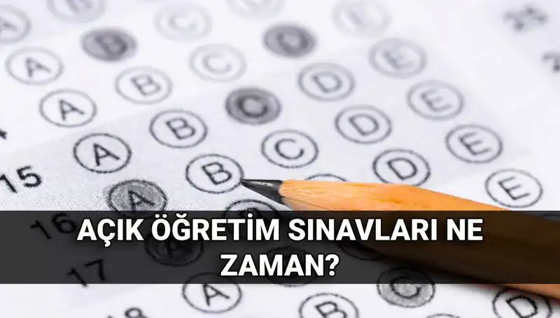 Açık Öğretim Sınav Tarihleri ve Sonuçlar: Bilmeniz Gerekenler