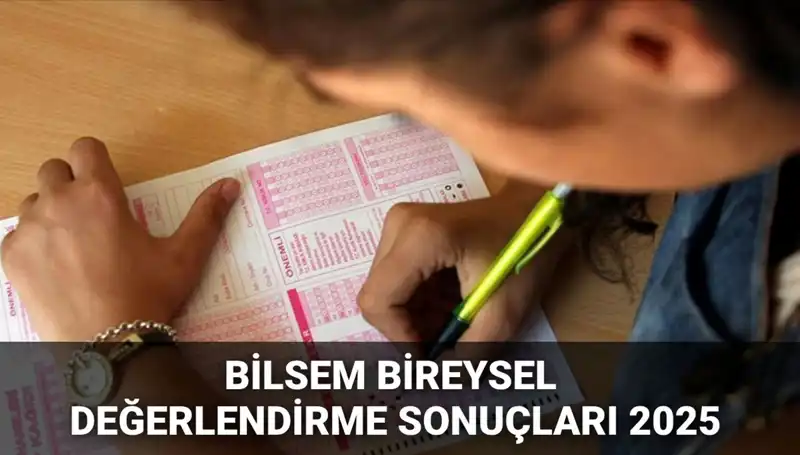 2025 BİLSEM Değerlendirme Sonuçları Açıklandı: Kazanan Adaylar Nerede?