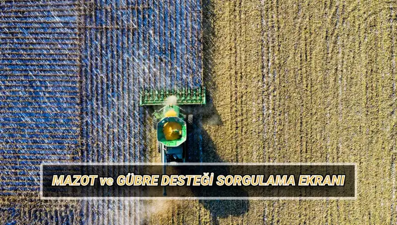 Mazot ve Gübre Desteği Nisan Ödemeleri Yattı mı? Çiftçiler Neler Yapmalı?